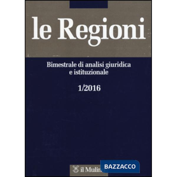 Regioni (2016) (Le). Vol. 1