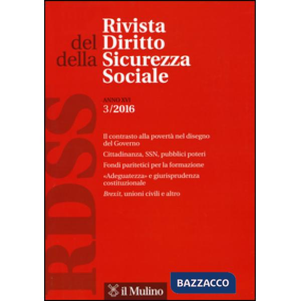 Rivista del diritto della sicurezza sociale (2016). Vol. 3