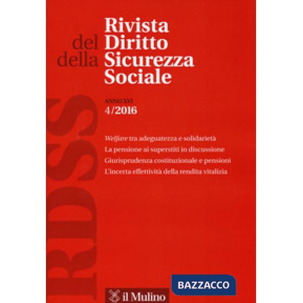 Rivista del diritto della sicurezza sociale (2016). Vol. 4