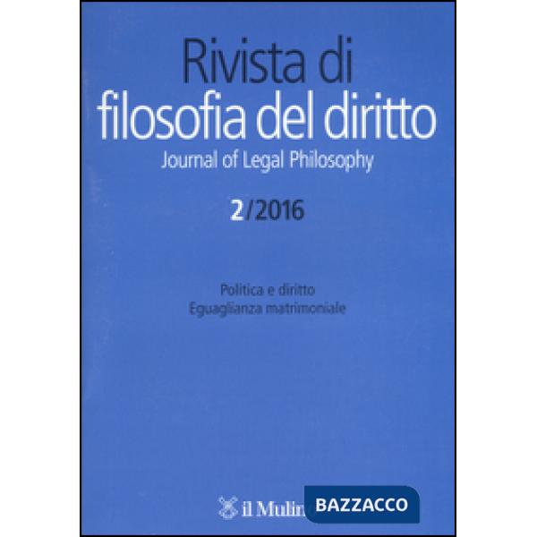 Rivista di filosofia del diritto (2016). Vol. 2