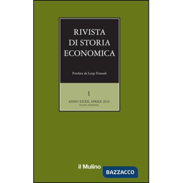 Rivista di storia economica (2016). Vol. 1