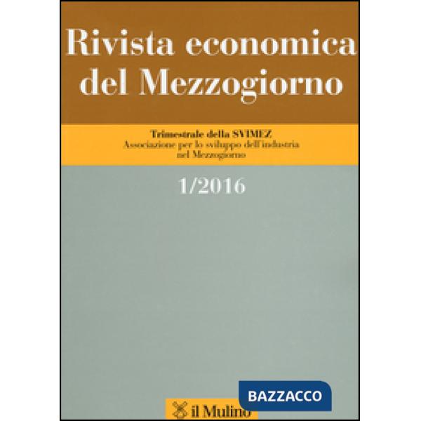 Rivista economica del Mezzogiorno (2016). Vol. 1