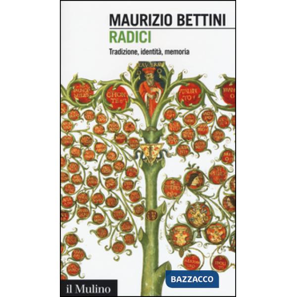 Radici. Tradizioni, identità, memoria