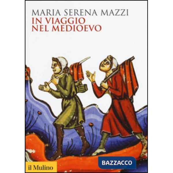 In viaggio nel Medioevo
