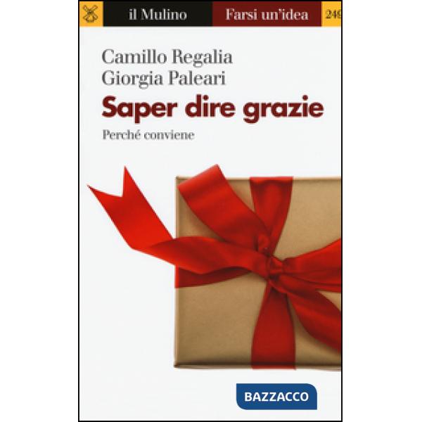 Saper dire grazie. Perché conviene