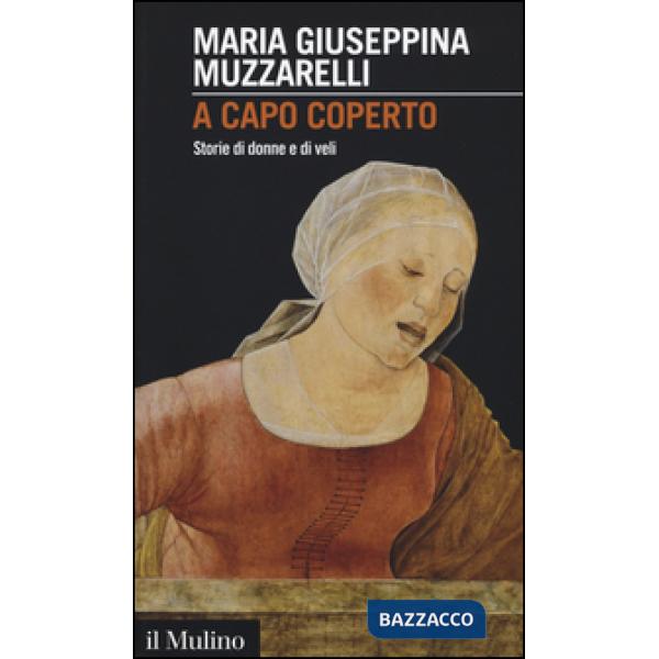 A capo coperto. Storie di donne e di veli