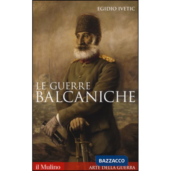 Guerre balcaniche (Le)