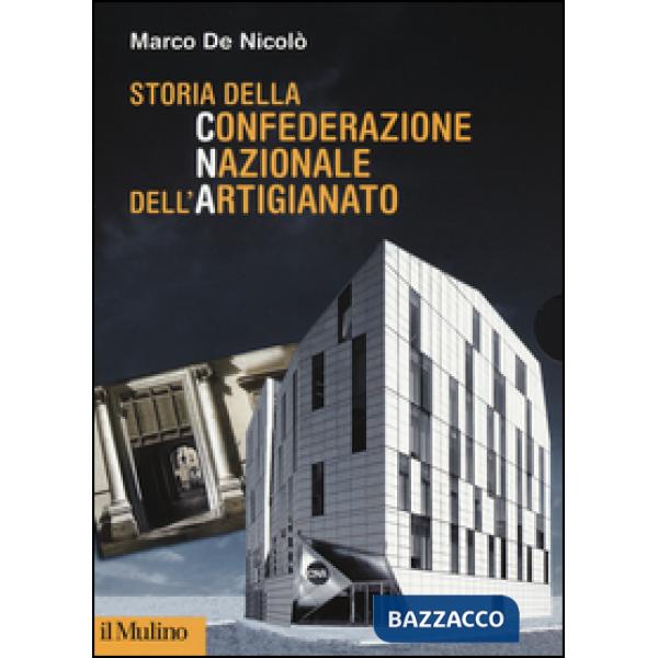 Storia della confederazione nazionale artigianato