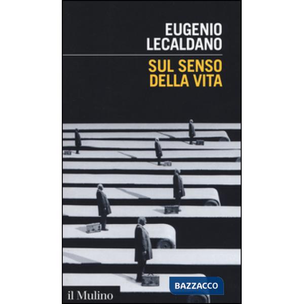 Sul senso della vita