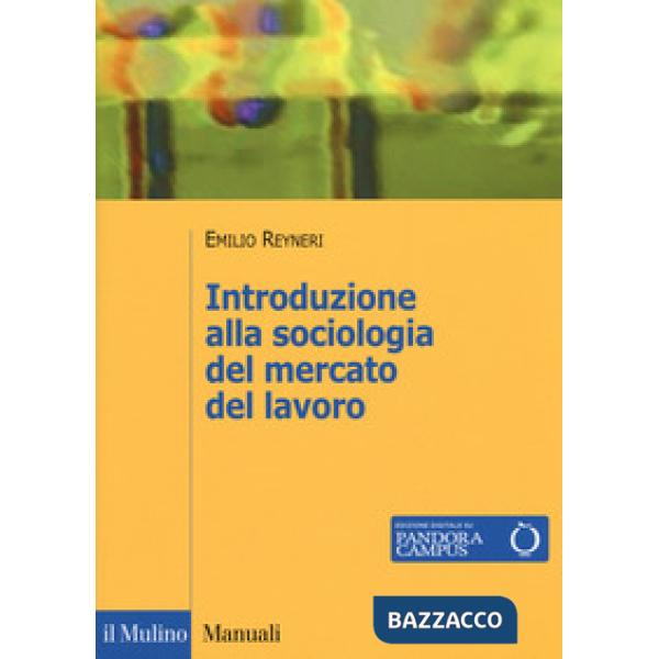 Introduzione alla sociologia del mercato del lavoro