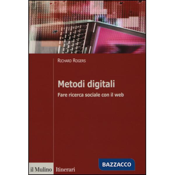 Metodi digitali. Fare ricerca sociale con il web