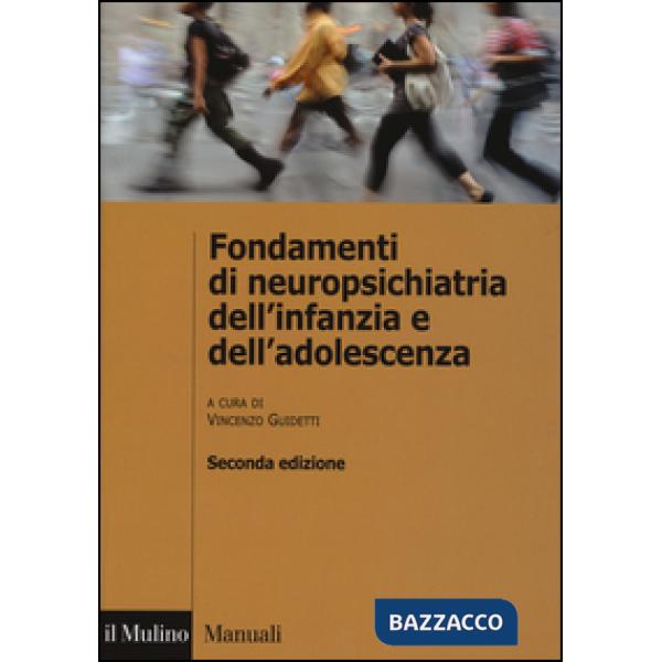 Fondamenti di neuropsichiatria dell'infanzia e dell'adolescenza