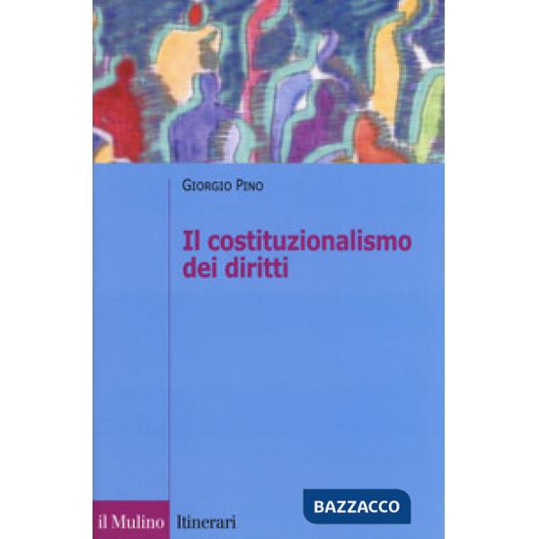 Costituzionalismo dei diritti (Il)