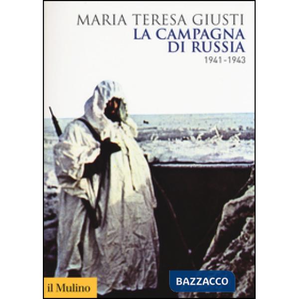 Campagna di Russia. 1941-1943 (La)