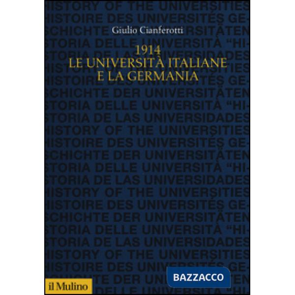 1914. Le università italiane e la Germania