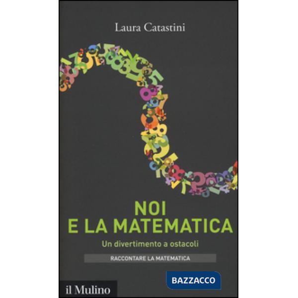 Noi e la matematica