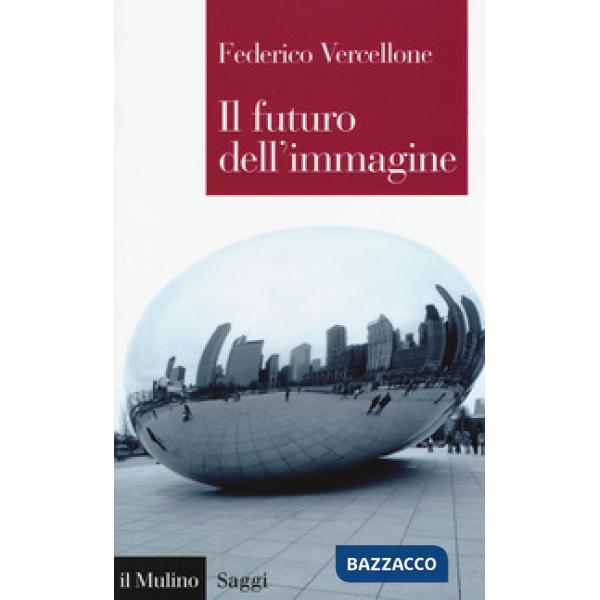 Futuro dell'immagine (Il)