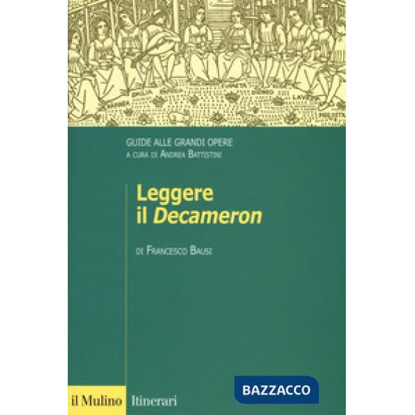 Leggere il «Decameron». Guide alle grandi opere