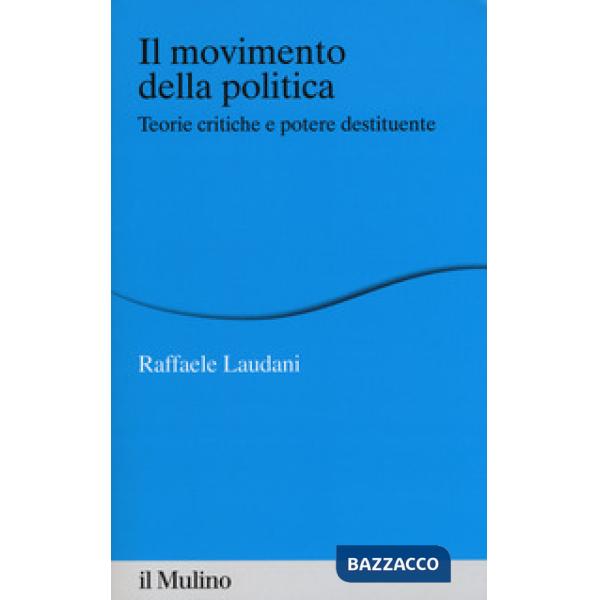 Movimento della politica (Il)