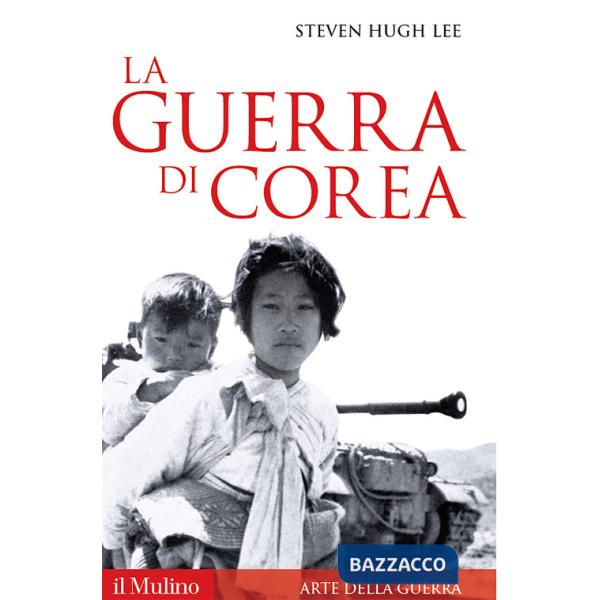 Guerra di Corea (La)
