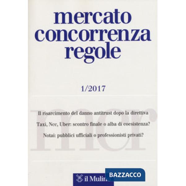 Mercato concorrenza regole (2017). Vol. 1