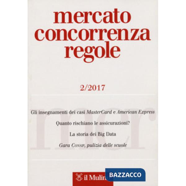 Mercato concorrenza regole (2017). Vol. 2