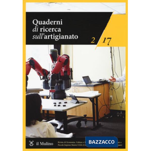 Quaderni di ricerca sull'artigianato (2017). Vol. 2