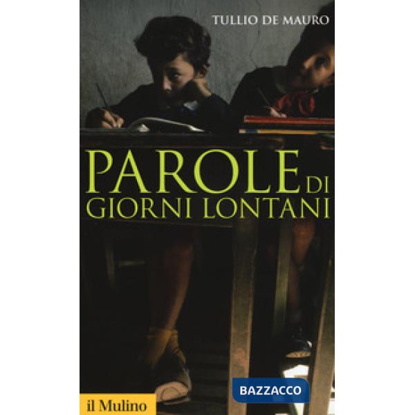 Parole di giorni lontani