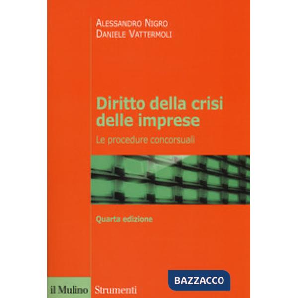 Diritto della crisi delle imprese. Le procedure concorsuali