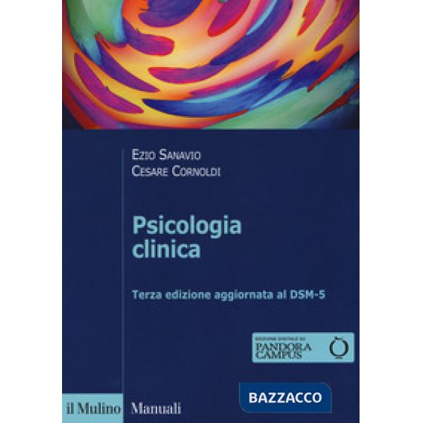 Psicologia clinica. Con espansione online