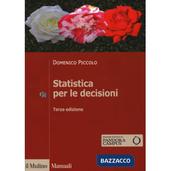 Statistica per le decisioni. La conoscenza umana sostenuta dall'evidenza empirica
