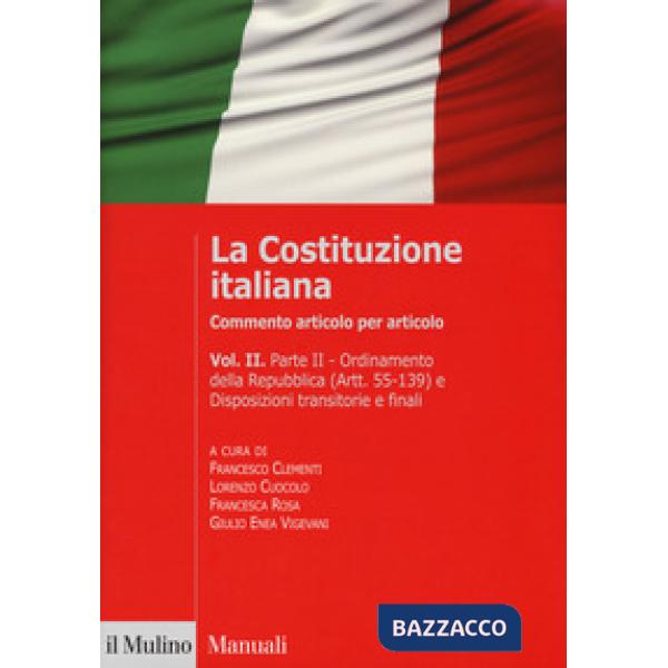 Costituzione italiana. Commento articolo per articolo (La). Vol. 2