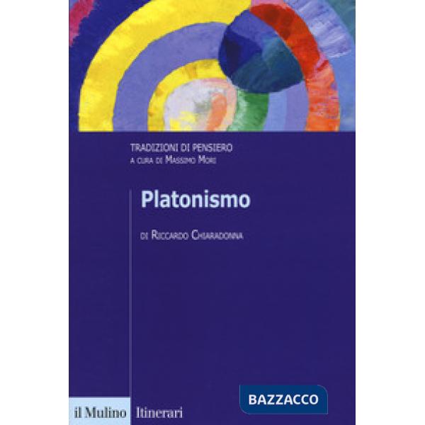 Platonismo. Tradizioni di pensiero