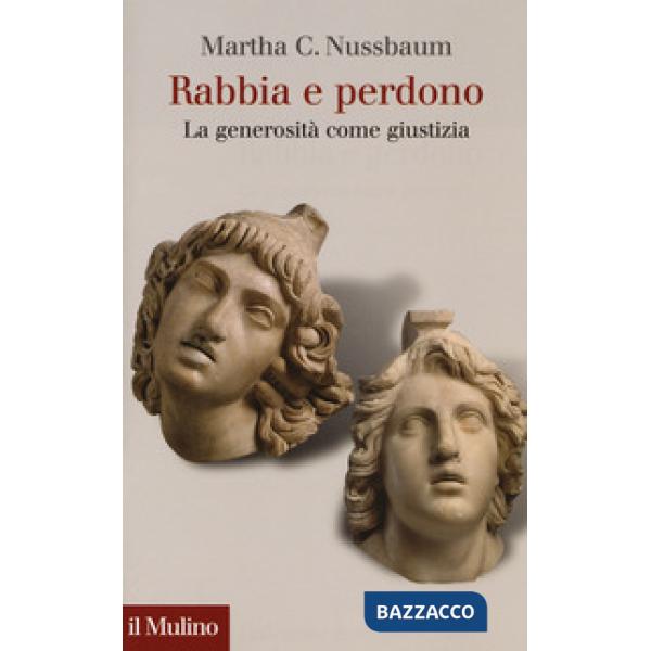 Rabbia e perdono. La generosità come giustizia