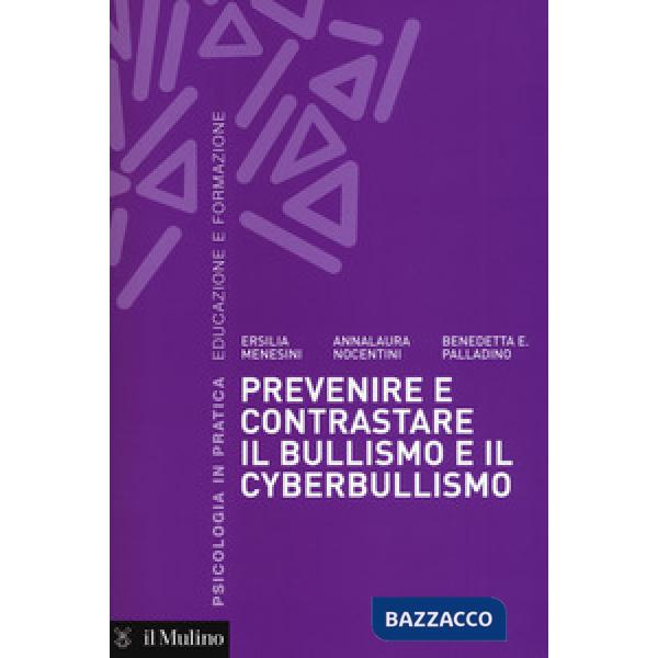 Prevenire e contrastare il bullismo e il cyberbullismo