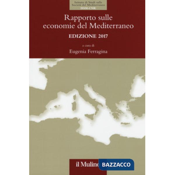 Rapporto sulle economie del Mediterraneo 2017