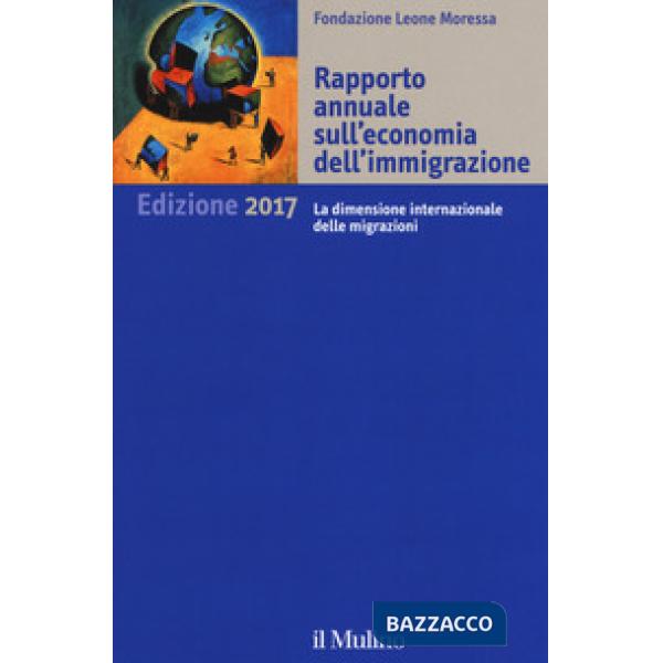 Rapporto annuale sull'economia dell'immigrazione 2017