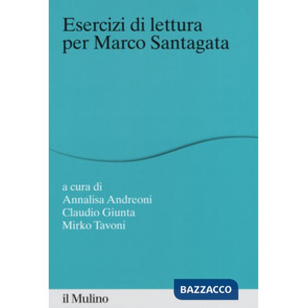 Esercizi di lettura per Marco Santagata