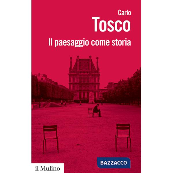 Paesaggio come storia (Il)