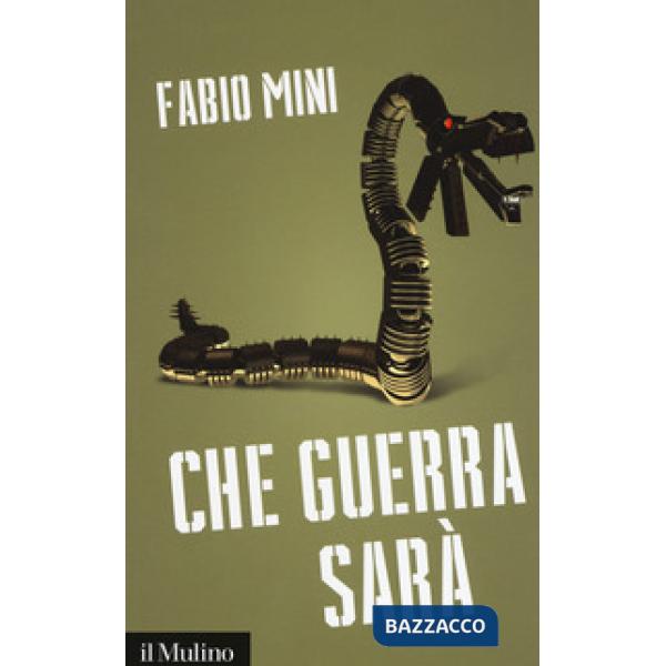 Che guerra sarà