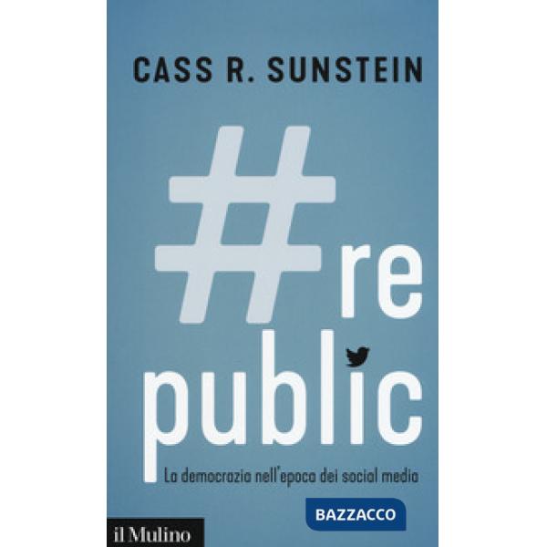 Republic.com. La democrazia nell'epoca dei social media