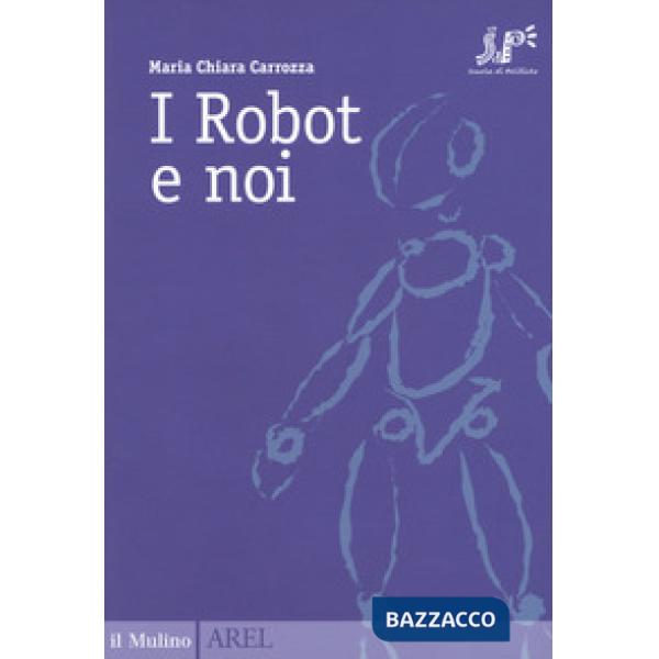 Robot e noi (I)