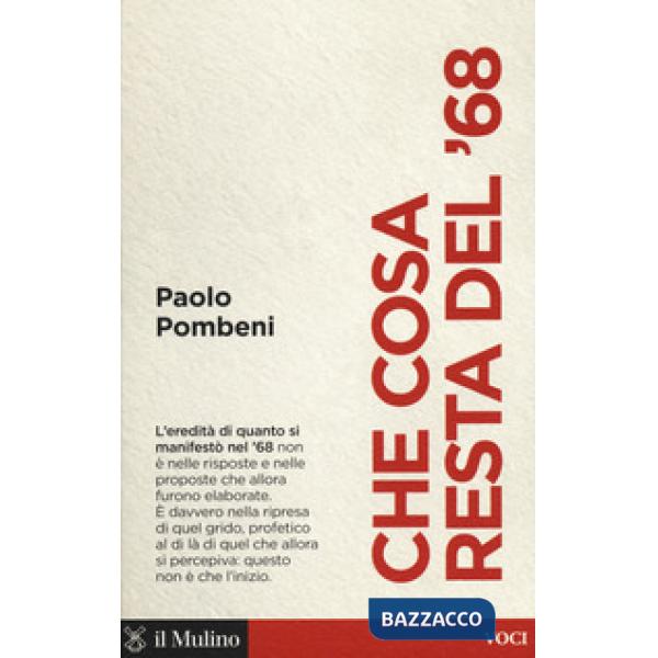 Che cosa resta del '68