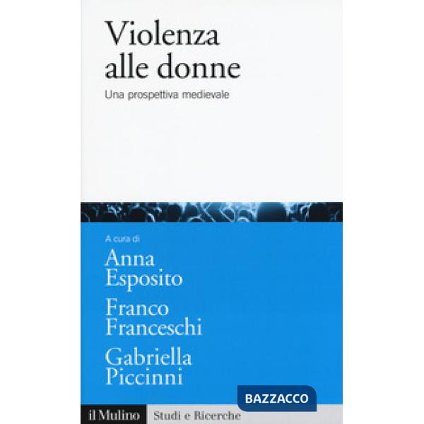 Violenza alle donne. Una prospettiva medievale