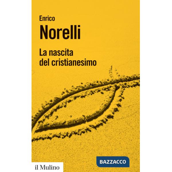 Nascita del cristianesimo (La)