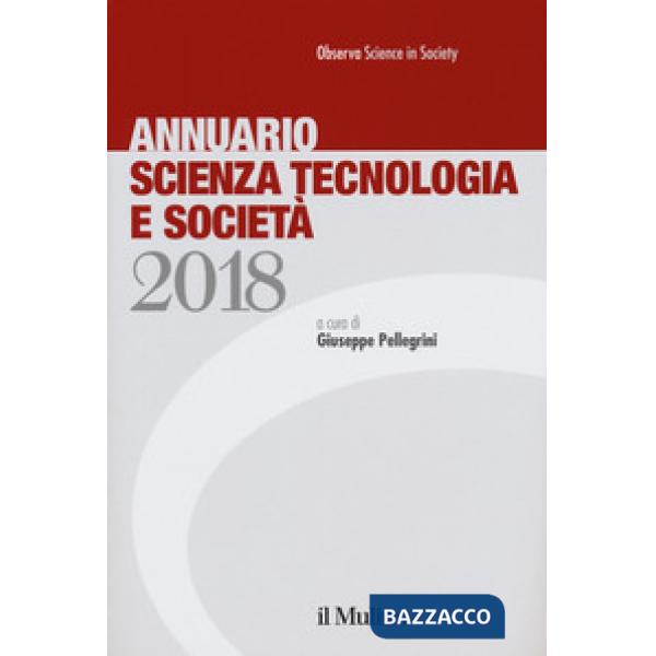 Annuario scienza tecnologia e società (2018)