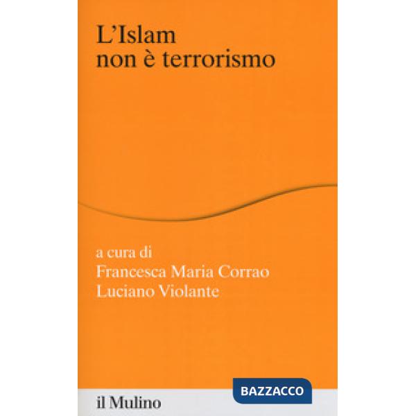Islam non è terrorismo (L')