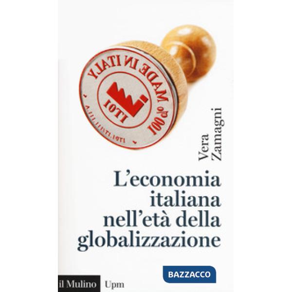 Economia italiana nell'età della globalizzazione (L')