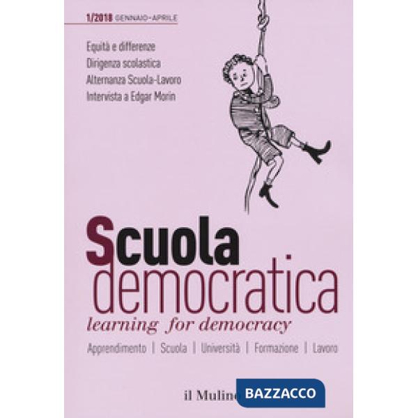 Scuola democratica. Learning for democracy (2018). Vol. 1