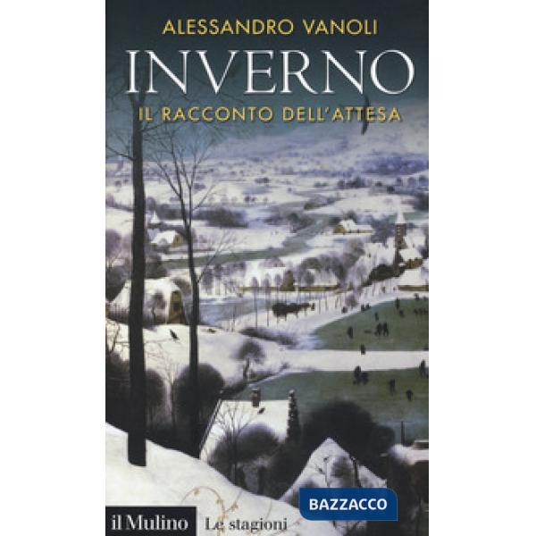 Inverno. Il racconto dell'attesa